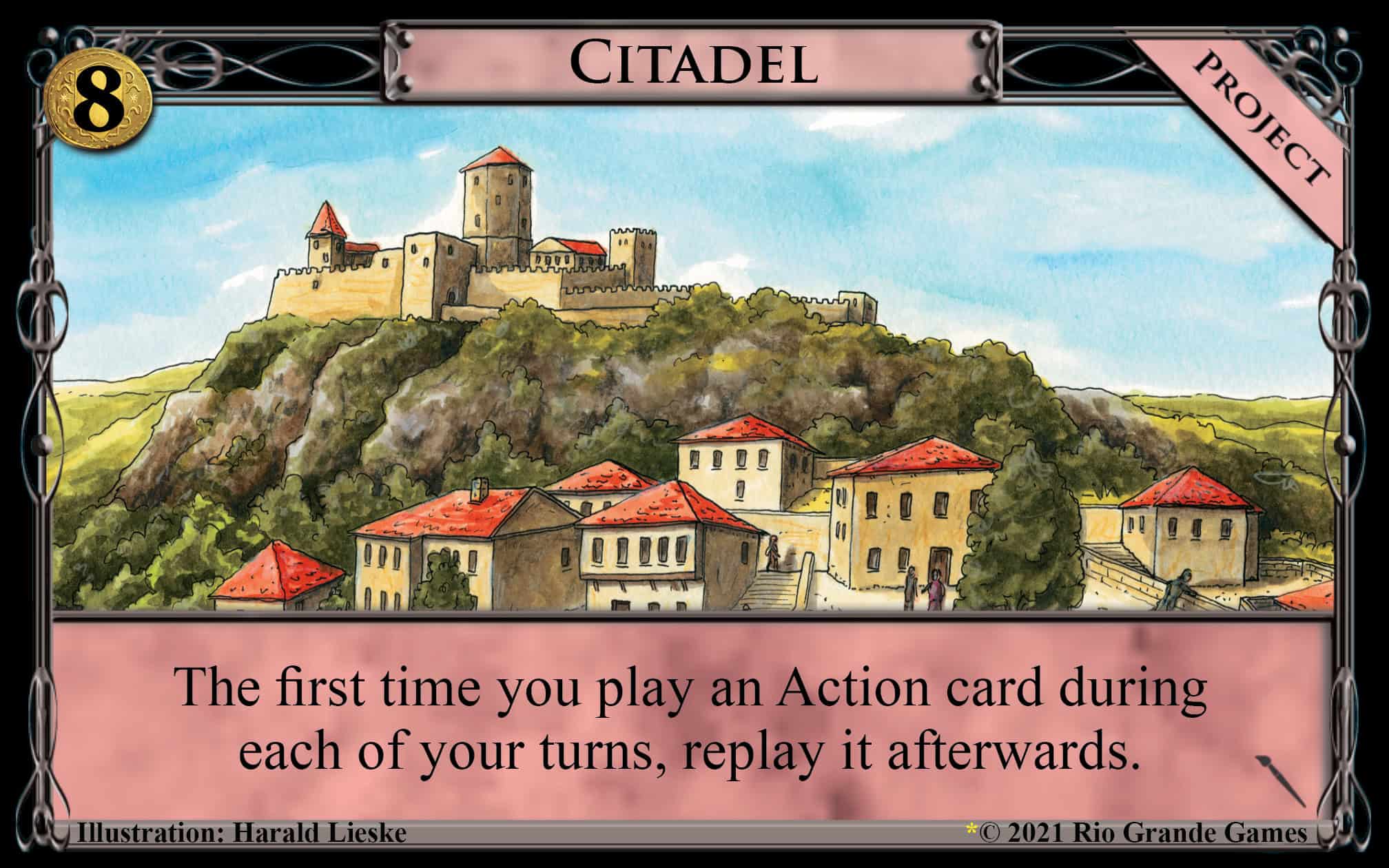 Citadel-projektikortissa on kuvattuna punatiilikattoisen kylän viereen kukkulan laelle rakennettu linnoitus. Kortin teksti on "The first time you play an Action card during each of your turns, replay it afterwards."